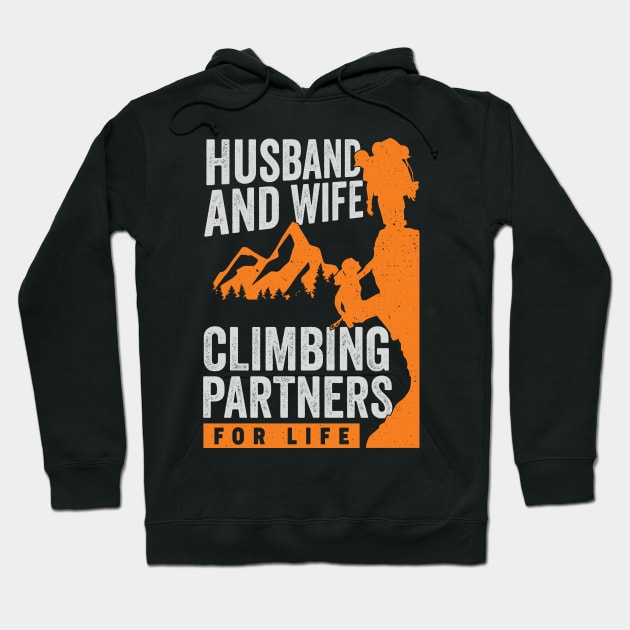 Husband And Wife Climbing Partners For Life Hoodie by Dolde08